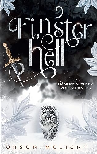 Finsterhell: Die Dämonenläufer von Selantes 1