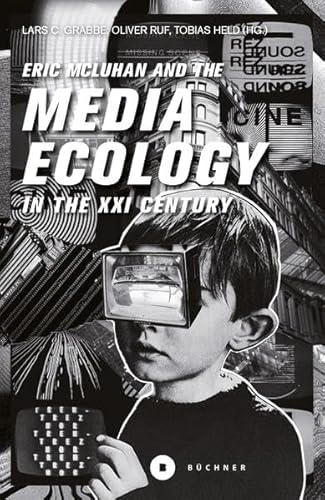 Eric McLuhan and the Media Ecology in the XXI Century (Welt | Gestalten)