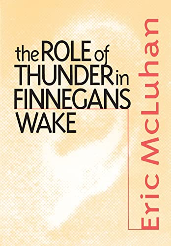 The Role of Thunder in Finnegans Wake von University of Toronto Press