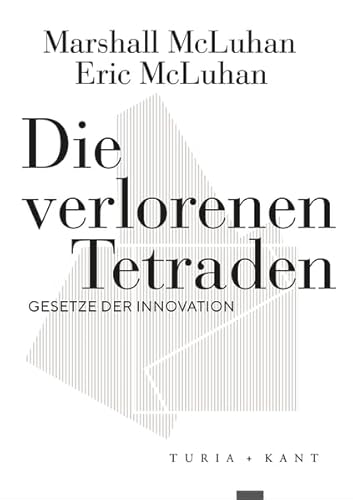 Die verlorenen Tetraden: Gesetze der Innovation (Neue Subjektile)