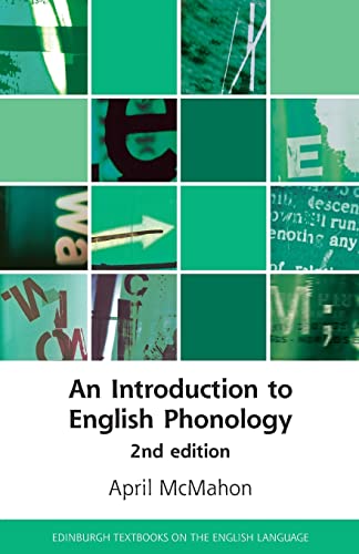 An Introduction to English Phonology: 2nd Edition (Edinburgh Textbooks on the English Language) von Edinburgh University Press