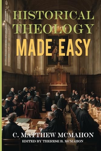 Historical Theology Made Easy von Puritan Publications