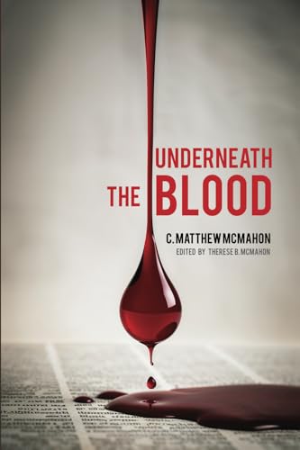 Underneath the Blood von Puritan Publications