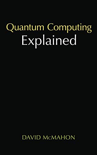 Quantum Computing Explained (IEEE Press) von Wiley