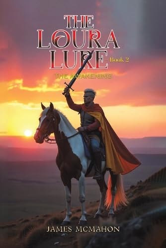 The Loura Lure - Book 2: The Awakening von Austin Macauley Publishers LLC