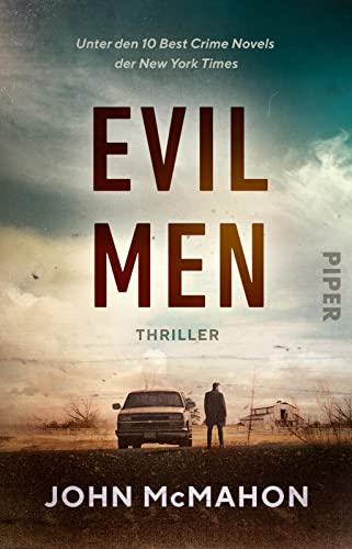 Evil Men (Detective P. T. Marsh 2): Thriller | Düsterer, harter Thriller aus den Südstaaten Amerikas von Piper Taschenbuch