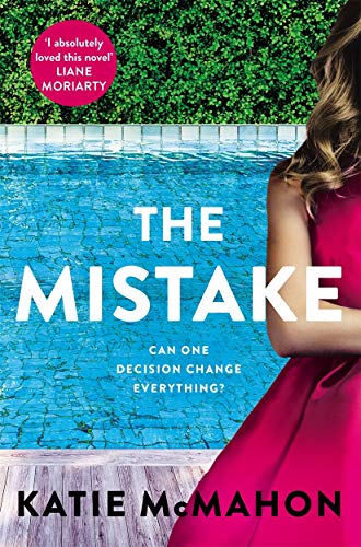 The Mistake: Perfect for fans of T.M. Logan and Liane Moriarty von Zaffré