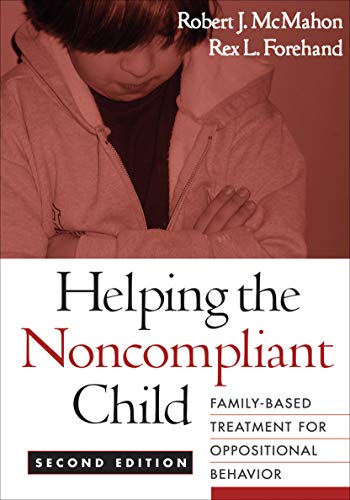 Helping the Noncompliant Child, Second Edition: Family-Based Treatment for Oppositional Behavior von Taylor & Francis
