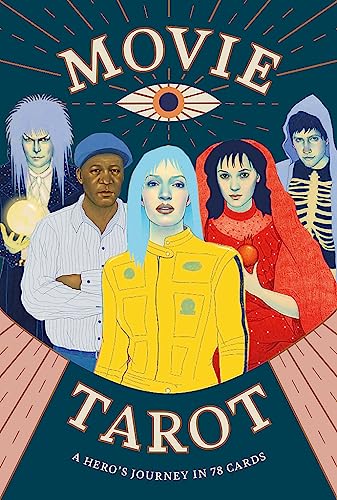 Movie Tarot: A Hero's Journey in 78 Cards