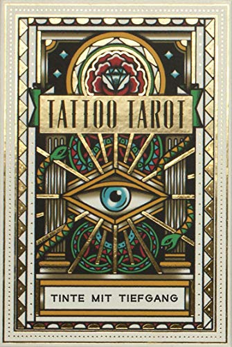 Tattoo Tarot. Tinte & Intuition.: Tinte mit Tiefgang