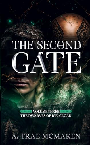 The Second Gate (The Dwarves of Ice-Cloak, Band 3)