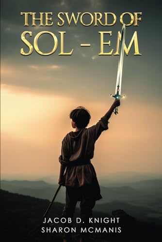 The Sword of Sol-Em von Self Publishing