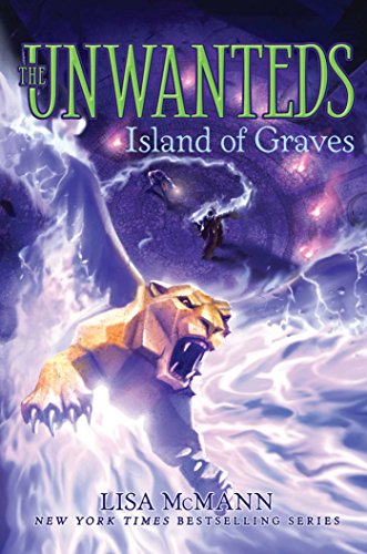 Island of Graves (Volume 6) (The Unwanteds, Band 6)