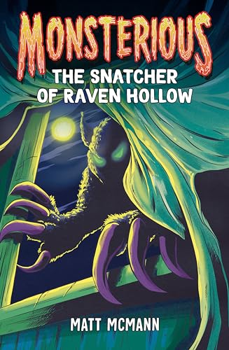 The Snatcher of Raven Hollow (Monsterious, Book 2) von Putnam
