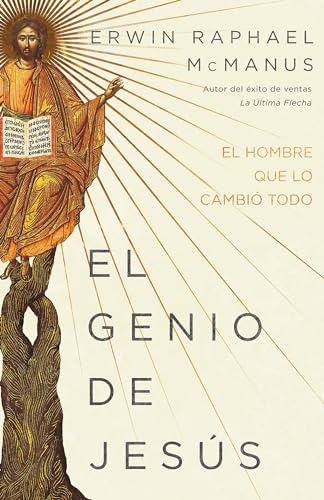 El genio de Jesús / Genius of Jesus: El hombre que lo cambió todo von Bethany Press International