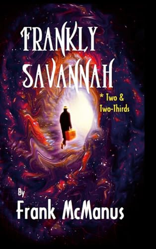 Frankly Savannah *TWO & TWO THIRDS von Lulu.com