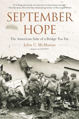 September Hope: The American Side of a Bridge Too Far von Dutton Caliber