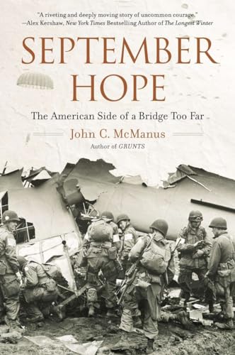 September Hope: The American Side of a Bridge Too Far
