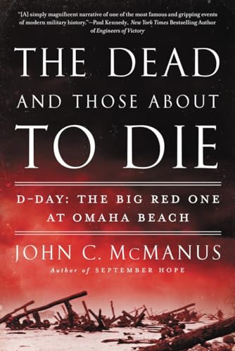 The Dead and Those About to Die: D-Day: The Big Red One at Omaha Beach von Dutton Caliber