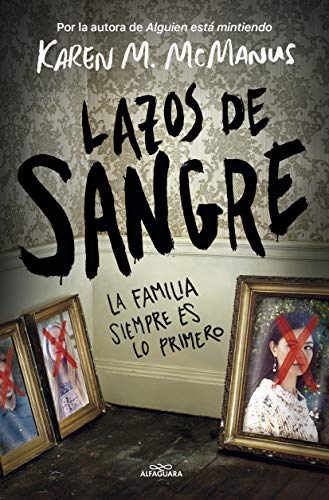 Lazos de sangre: La familia siempre es lo primero (Sin límites) von ALFAGUARA