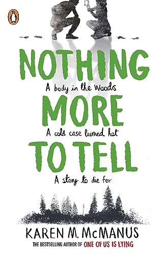 Nothing More to Tell: Discover the page-turning mystery from the New York Times Bestselling author of One Of Us Is Lying Nothing More to Tell: Discover the page-turning mystery from the New York Times Bestselling author of One Of Us Is Lying von Penguin