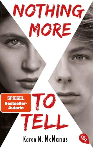 Nothing more to tell: Von der Spiegel Bestseller-Autorin von "One of us is lying" Nothing more to tell: Von der Spiegel Bestseller-Autorin von "One of us is lying"