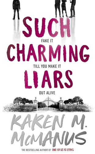 Such Charming Liars: The brand-new heist thriller from the bestselling author of TikTok sensation One of Us Is Lying Such Charming Liars: The brand-new heist thriller from the bestselling author of TikTok sensation One of Us Is Lying von Penguin