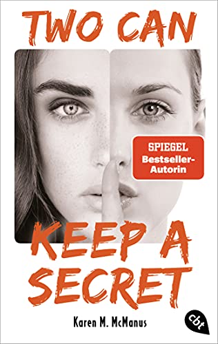 Two can keep a secret: Von der Spiegel Bestseller-Autorin von "One of us is lying" Two can keep a secret: Von der Spiegel Bestseller-Autorin von "One of us is lying"