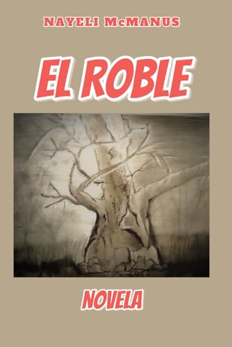 EL ROBLE von Independently published