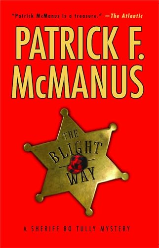 The Blight Way: A Sheriff Bo Tully Mystery (Sheriff Bo Tully Mysteries) von Simon & Schuster
