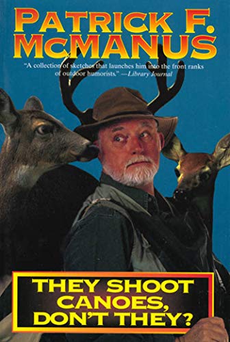 They Shoot Canoes, Don't They? (Owlet Book)