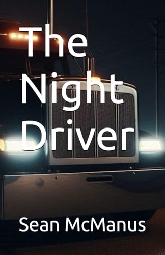The Night Driver von Independently published
