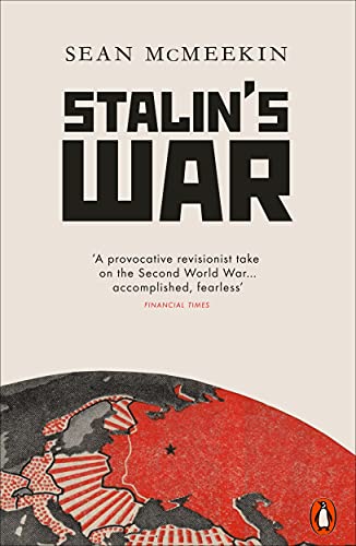 Stalin's War: A New History of the Second World War