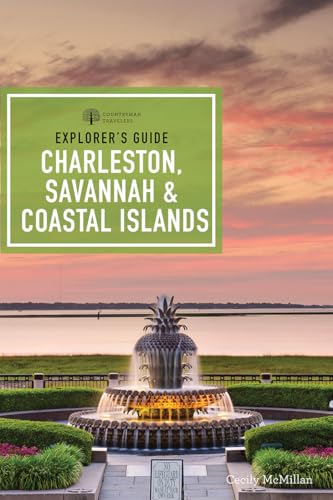Explorer's Guide Charleston, Savannah, and Coastal Islands (Explorer's Guides)