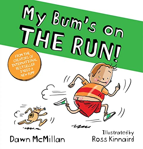 My Bum is on the Run (The New Bum Series)