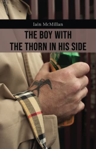 The Boy With The Thorn In His Side von Michael Terence Publishing