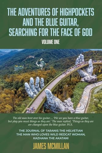 HighPockets and the Blue Guitar: Searching for the Face of God von Authors' Tranquility Press