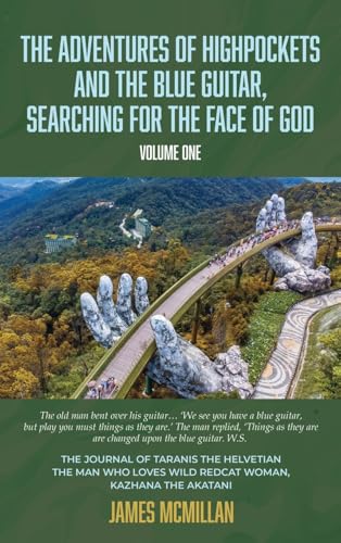 HighPockets and the Blue Guitar: Searching for the Face of God von Authors' Tranquility Press