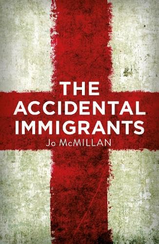 The Accidental Immigrants von Bluemoose Books Ltd