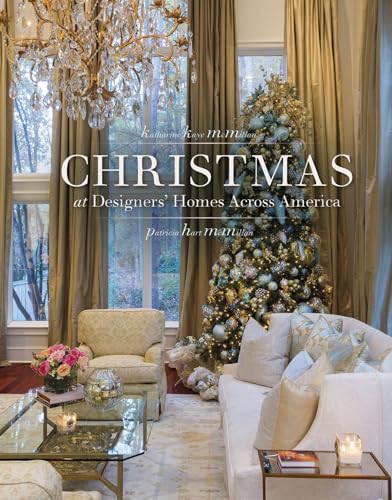 Christmas at Designers' Homes Across America von Schiffer Publishing