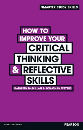How to Improve your Critical Thinking & Reflective Skills (Smarter Study Skills)