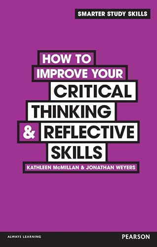 How to Improve your Critical Thinking & Reflective Skills (Smarter Study Skills)