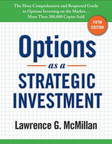 Options as a Strategic Investment: Fifth Edition