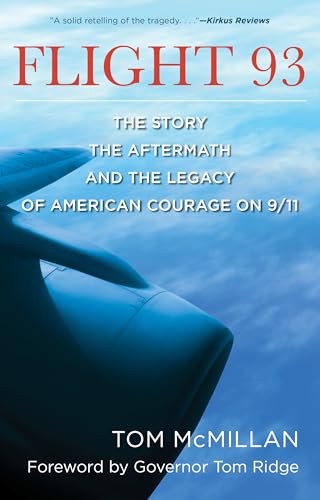 Flight 93: The Story, the Aftermath, and the Legacy of American Courage on 9/11 von Lyons Press