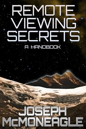 Remote Viewing Secrets: A Handbook von panta rei