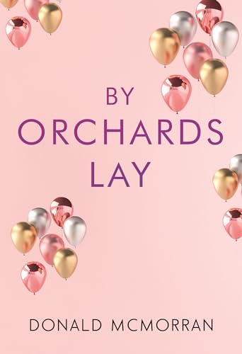 By Orchards Lay von Olympia Publishers