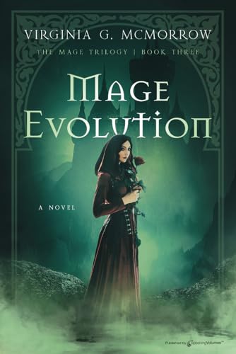Mage Evolution (The Mage Trilogy, Band 3) von Speaking Volumes, LLC