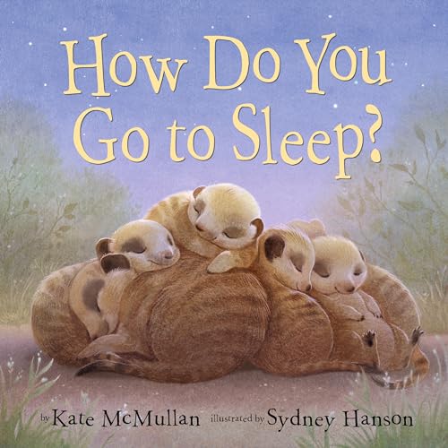 How Do You Go to Sleep? von Knopf Books for Young Readers
