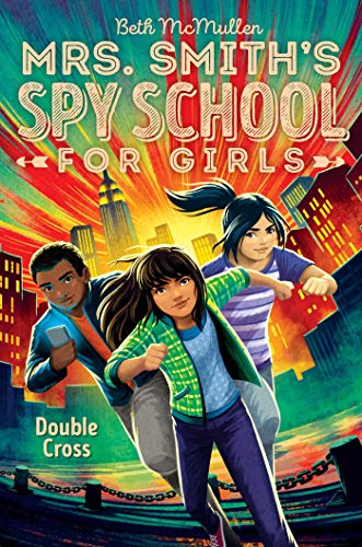 Double Cross (Volume 3) (Mrs. Smith's Spy School for Girls, Band 3)