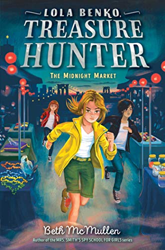 The Midnight Market: Volume 2 (Lola Benko, Treasure Hunter)